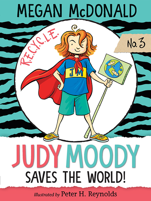 Title details for Judy Moody Saves the World! by Megan McDonald - Wait list